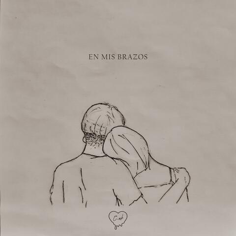En Mis Brazos