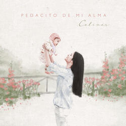 Pedacito De Mi Alma