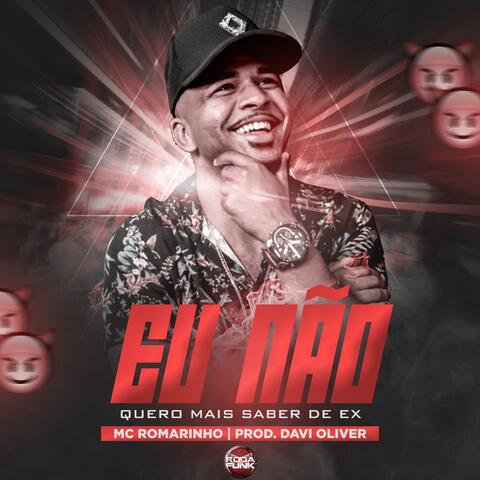 Eu Não Quero Mais Saber de Ex