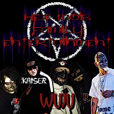 Hex Mob Fam Wuju