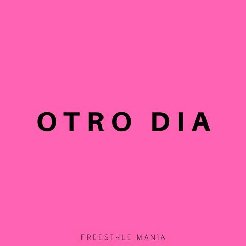 Otro Dia