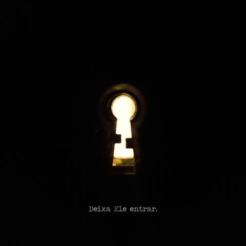 Deixa Ele Entrar