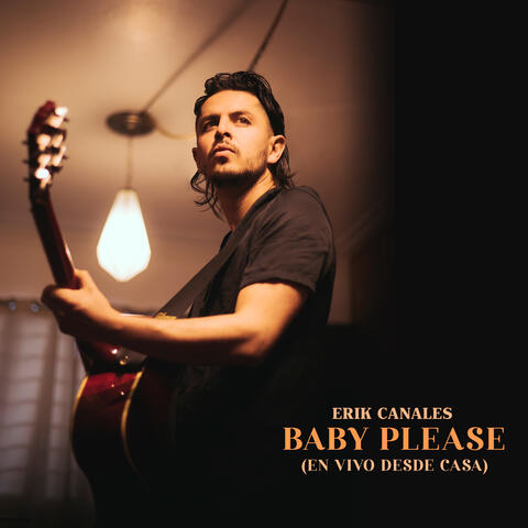 Baby Please (Desde Casa)