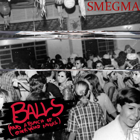 Balls (And a Bunch of Other Weird Noises)