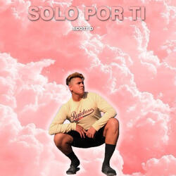 Solo por Ti