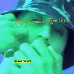 High Dreams Type Beat