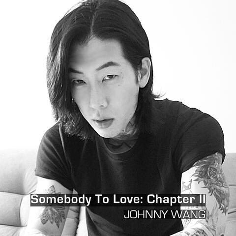 Somebody to Love: Chapter II