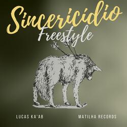 Sincericídio Freestyle