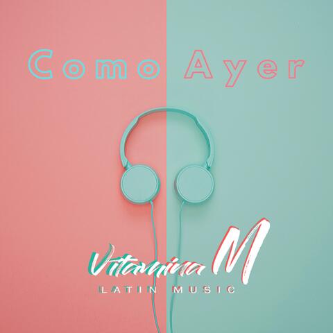 Como Ayer