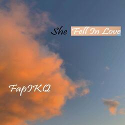 She Fell in Love