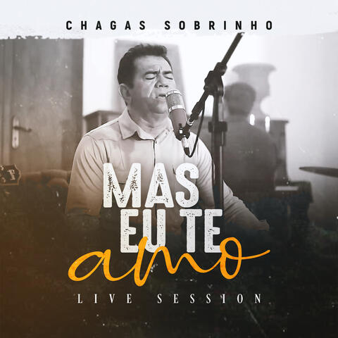 Mas Eu Te Amo (Live Session)