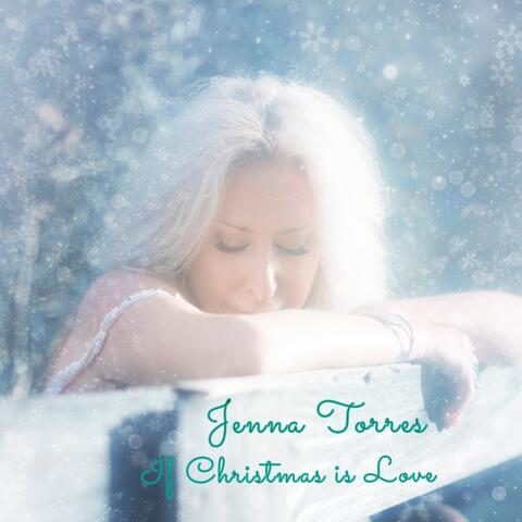 If Christmas Is Love