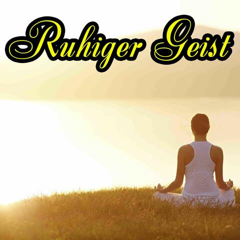 Ruhiger Geist