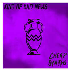 King of Bad News