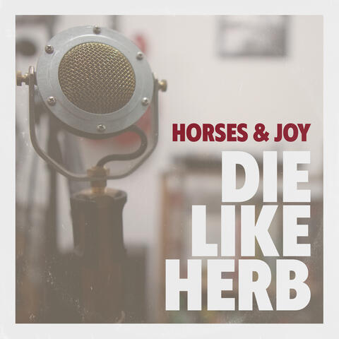 Die Like Herb