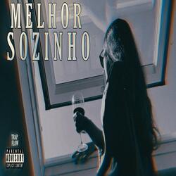 Melhor Sozinho