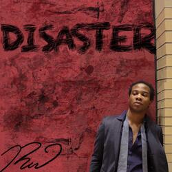Disaster