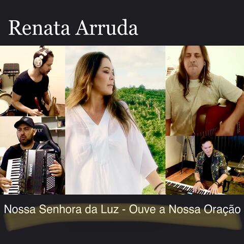 Nossa Senhora da Luz / Ouve a Nossa Oração
