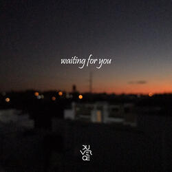 Waiting for You
