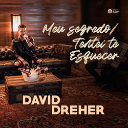 Meu Segredo / Tentei Te Esquecer