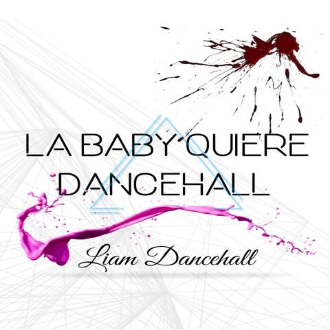 La Baby Quiere Dancehall