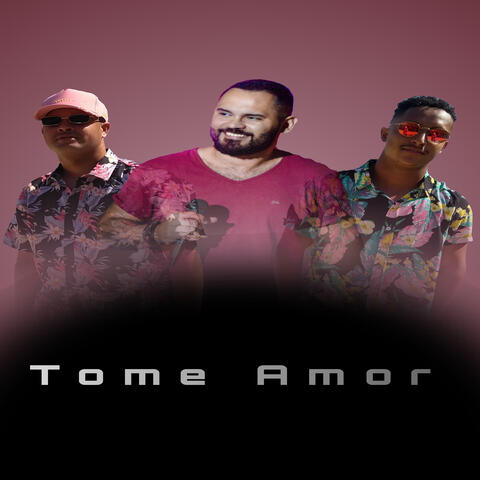 Tome Amor