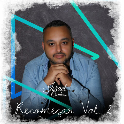 Recomeçar, Vol. 2