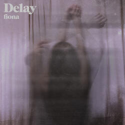 Delay