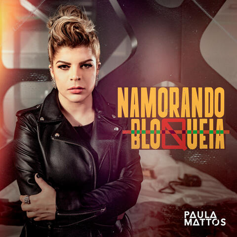 Namorando Bloqueia