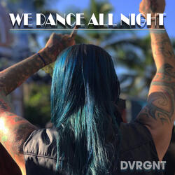 We Dance All Night