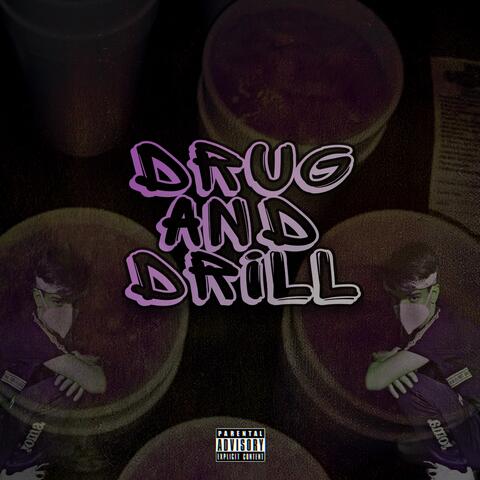 Drug And Drill