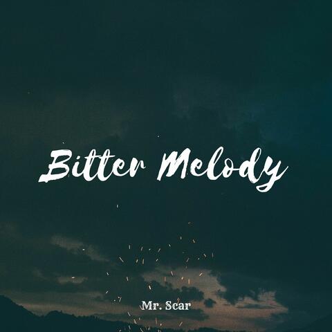 Bitter Melody