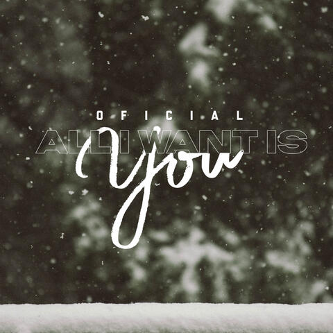 All I Want Is You