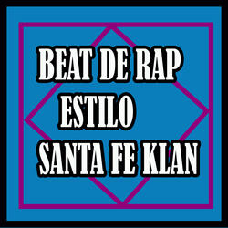 Beat de Rap Estilo Santa Fe Klan