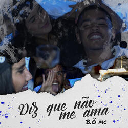 Diz Que Não Me Ama