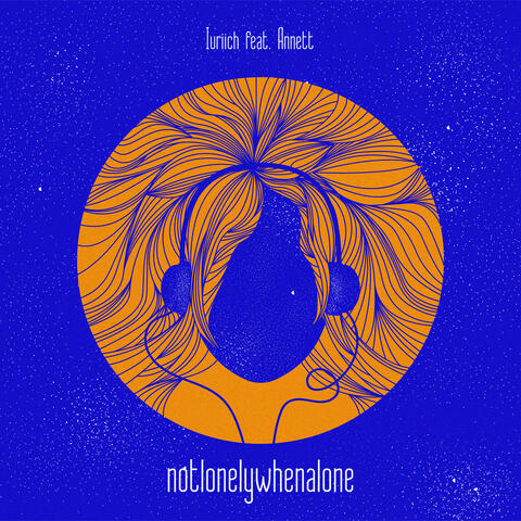 Not Lonely When Alone