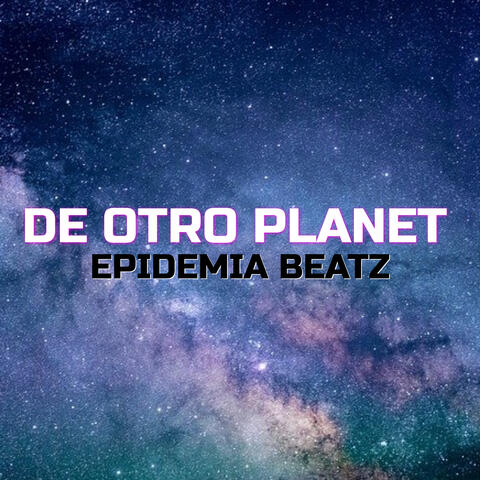 De Otro Planet