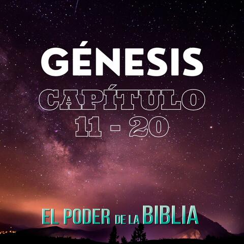 Génesis Capítulo 11 - 20