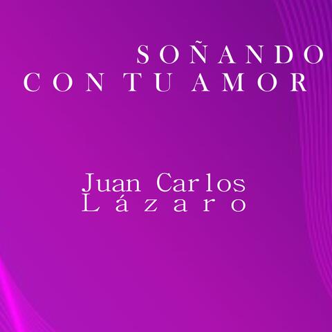 Soñando Con Tu Amor