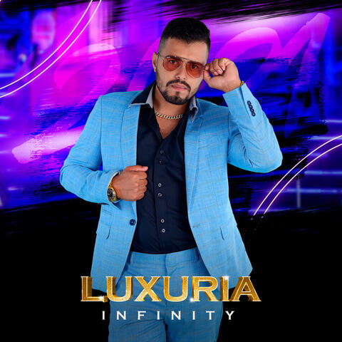 Luxúria  Infinity