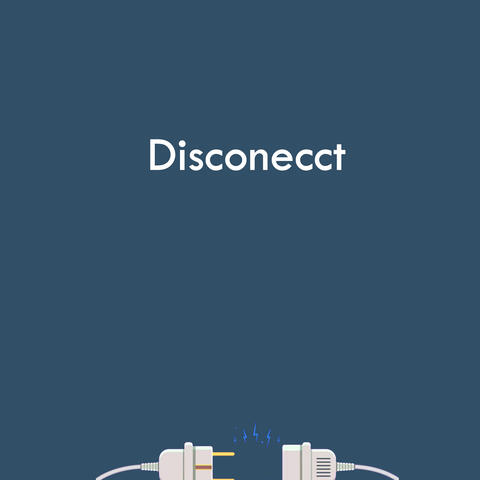 Disconecct