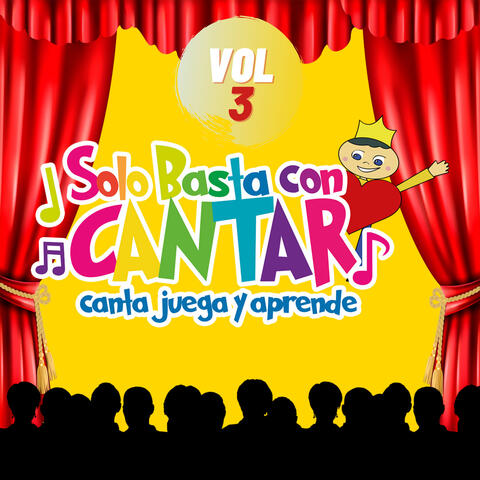 Solo Basta Con Cantar, Vol. 3