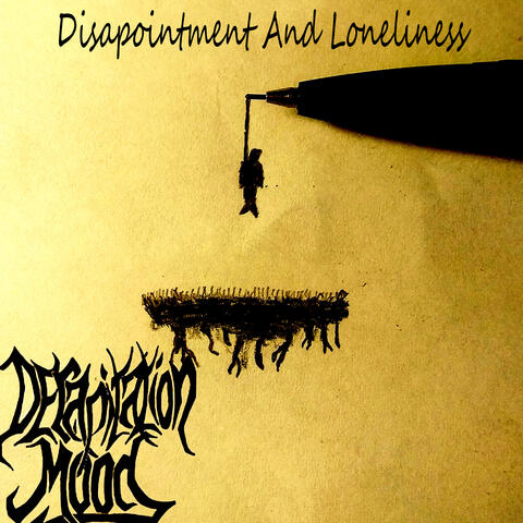 Disapointment And Loneliness