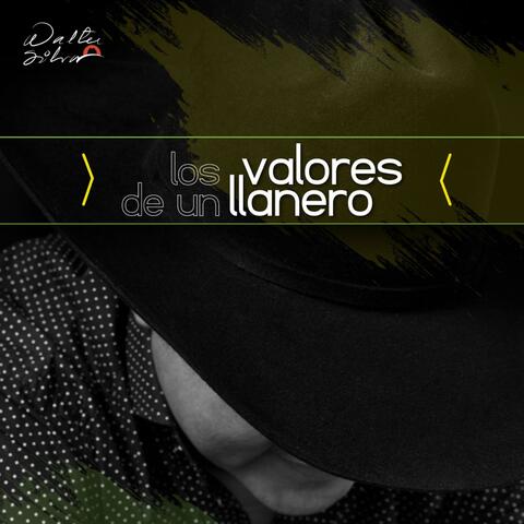 Los Valores de un Llanero