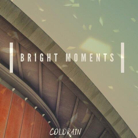Bright Moments