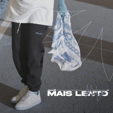 Mais Lento