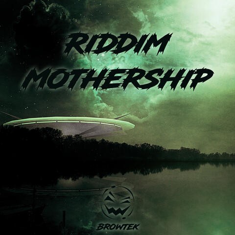 Riddim Mothership