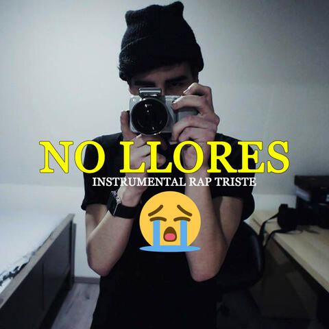 No Llores Instrumental Rap Triste