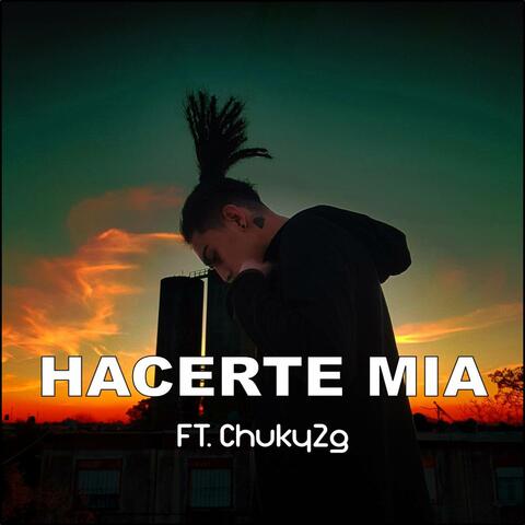 Hacerte Mia