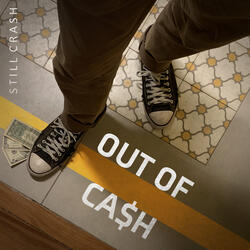 Out of Cash
